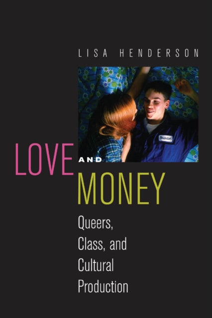 Book cover of: Love and Money. By: Lisa Henderson