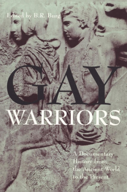 Book cover of: Gay Warriors. By: B. Burg