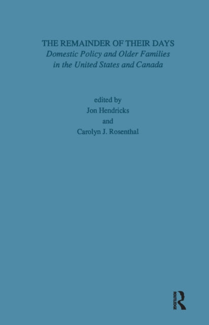 Book cover of: Remainder of Their Days. By: C. Rosenthal