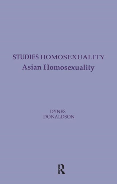 Book cover of: Asian Homosexuality