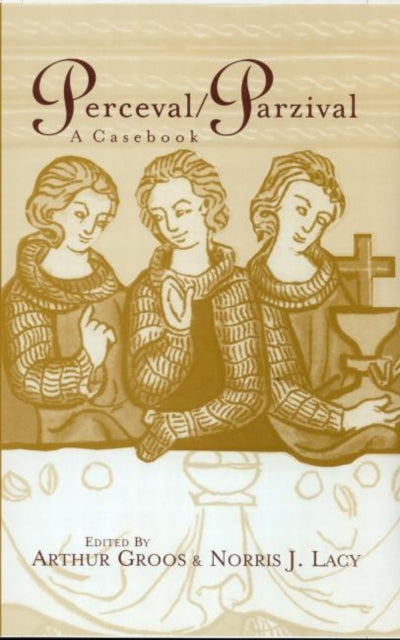 Book cover of: Perceval/Parzival. By: Arthur Groos