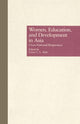 Book cover of: Women, Education, and Development in Asia