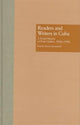 Book cover of: Readers and Writers in Cuba