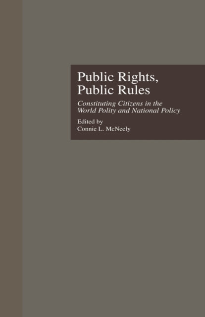 Book cover of: Public Rights, Public Rules. By: Connie McNeely