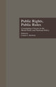 Book cover of: Public Rights, Public Rules. By: Connie McNeely