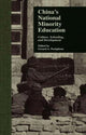Book cover of: China's National Minority Education. By: Ger Postiglione