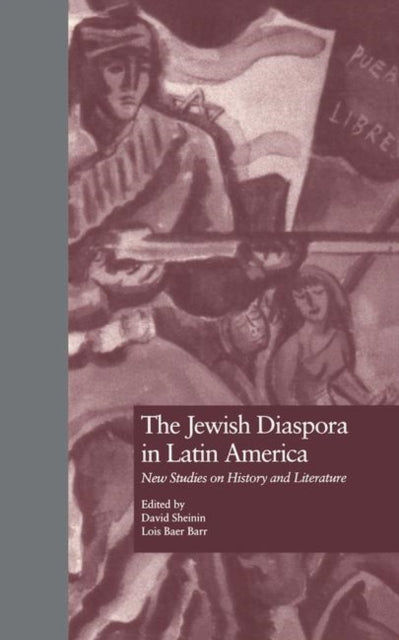 Book cover of: Jewish Diaspora in Latin America. By: David Sheinin