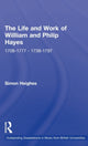 Book cover of: Life and Work of William and Philip Hayes. By: Simon Heighes