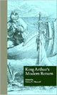 Book cover of: King Arthur's Modern Return