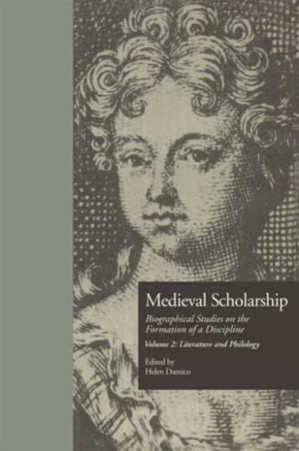 Book cover of: Medieval Scholarship: Biographical Studies on the Formation of a Discipline