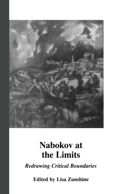 Book cover of: Nabokov at the Limits
