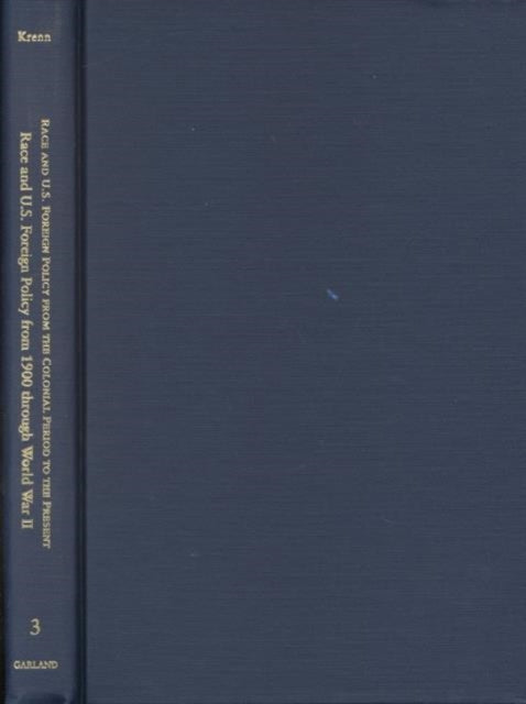 Book cover of: Race and U.S. Foreign Policy from 1900 Through World War II