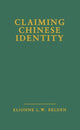 Book cover of: Claiming Chinese Identity