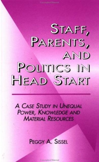Book cover of: Staff, Parents and Politics in Head Start