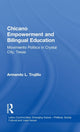 Book cover of: Chicano Empowerment and Bilingual Education