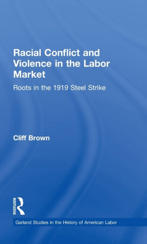 Racial Conflicts and Violence in the Labor Market