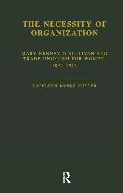 Book cover of: Necessity of Organization. By: Kathleen Nutter