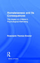 Book cover of: Homelessness and Its Consequences. By: Rosemari Downer