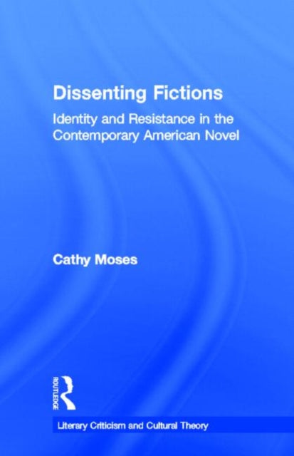 Book cover of: Dissenting Fictions