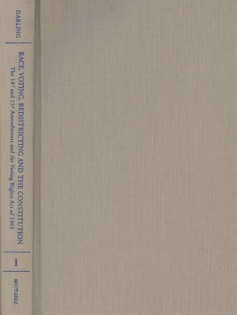 Book cover of: Race, Voting, Redistricting and the Constitution. By: Marsha Darling