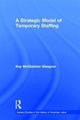 Book cover of: Strategic Model of Temporary Staffing. By: Kay Glasgow