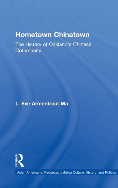 Book cover of: Hometown Chinatown. By: Eva Armentro Ma