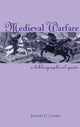 Book cover of: Medieval Warfare. By: Everett Crosby