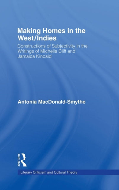 Book cover of: Making Homes in the West/Indies