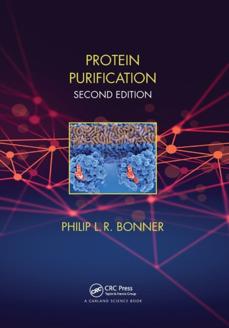 Book cover of: Protein Purification. By: Philip Bonner