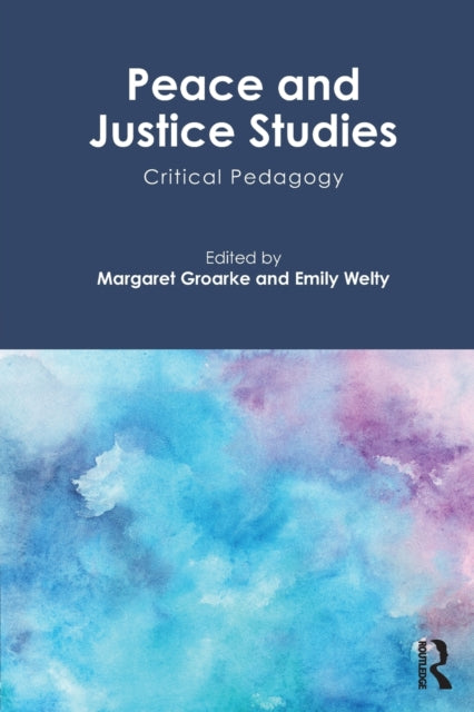 Book cover of: Peace and Justice Studies. By: Margaret Groarke