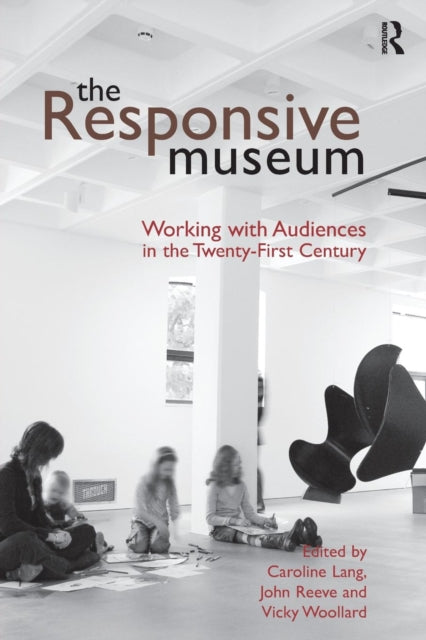 Book cover of: Responsive Museum. By: Caroline Lang
