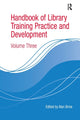 Book cover of: Handbook of Library Training Practice and Development. By: Alan Brine
