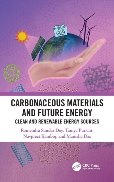 Book cover of: Carbonaceous Materials and Future Energy. By: Ramendra Sundar Dey