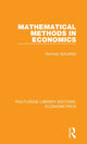 Book cover of: Mathematical Methods in Economics. By: Norman Schofield