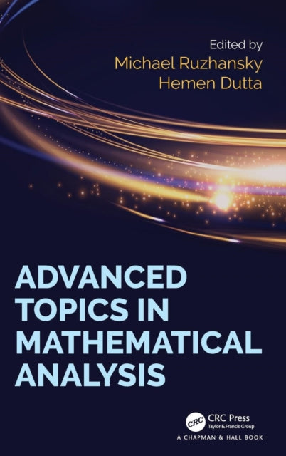 Book cover of: Advanced Topics in Mathematical Analysis. By: Michael Ruzhansky