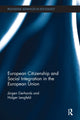 Book cover of: European Citizenship and Social Integration in the European Union. By: Jürgen Gerhards