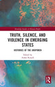 Book cover of: Truth, Silence and Violence in Emerging States. By: Aidan Russell