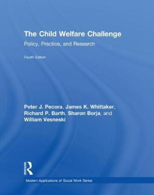 Book cover of: Child Welfare Challenge. By: Peter Pecora