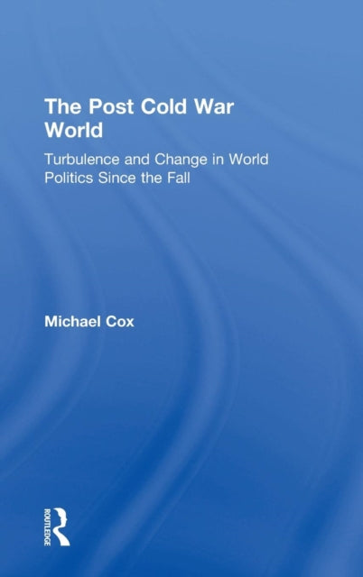 Book cover of: Post Cold War World. By: Michael Cox