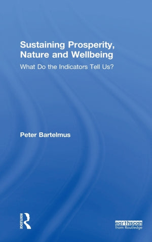 Sustaining Prosperity, Nature and Wellbeing