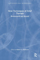 Book cover of: New Techniques of Grief Therapy. By: Robert A. Neimeyer