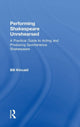 Book cover of: Performing Shakespeare Unrehearsed. By: Bill Kincaid