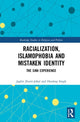 Book cover of: Racialization, Islamophobia and Mistaken Identity. By: Jagbir Jhutti-Johal