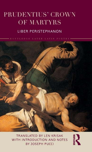 Book cover of: Prudentius’ Crown of Martyrs. By: Len Krisak
