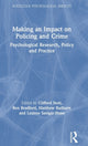 Book cover of: Making an Impact on Policing and Crime. By: Clifford Stott