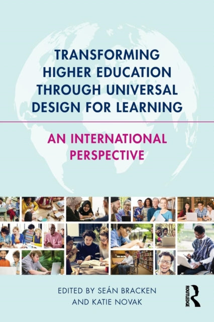 Book cover of: Transforming Higher Education Through Universal Design for Learning. By: Seán Bracken