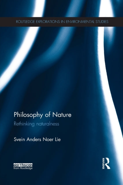 Book cover of: Philosophy of Nature. By: Svein Anders Noer Lie