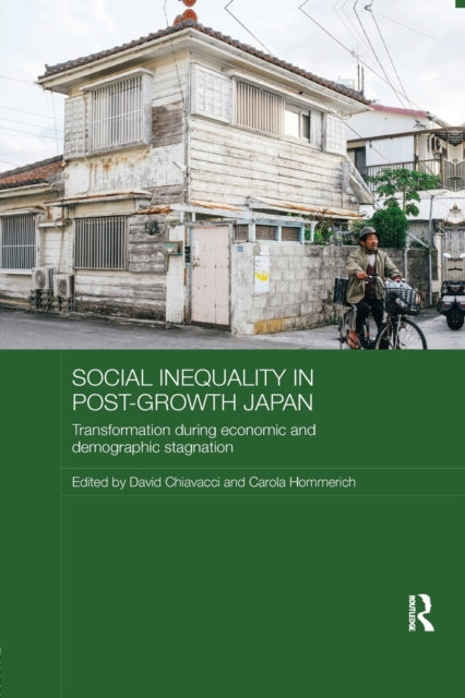 Book cover of: Social Inequality in Post-Growth Japan. By: David Chiavacci