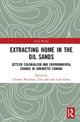 Book cover of: Extracting Home in the Oil Sands. By: Clinton N. Westman