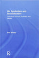 Book cover of: On Symbolism and Symbolisation. By: Éric Smadja